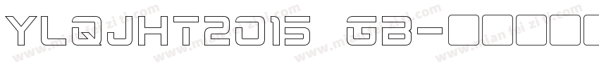 YLQJHT2015 GB字体转换